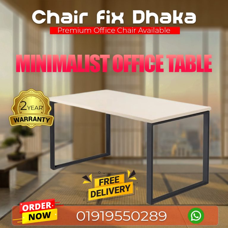 Chairupper Minimalist Modern Office Table (মিনিমালিস্ট টেবিল)